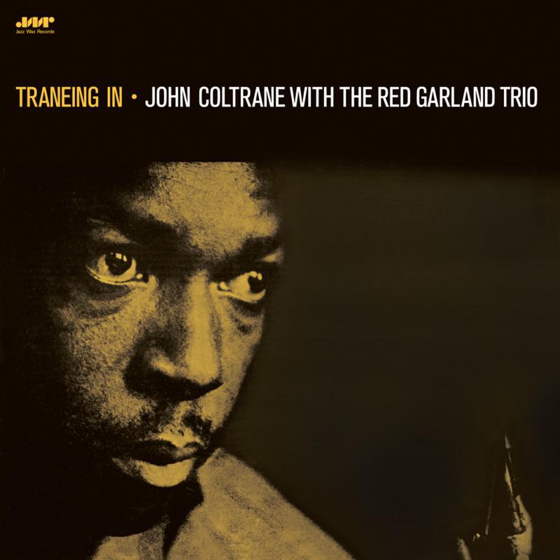 John Coltrane With The Red Garland Trio - Traneing In With the Red Garlan Trio - Lp