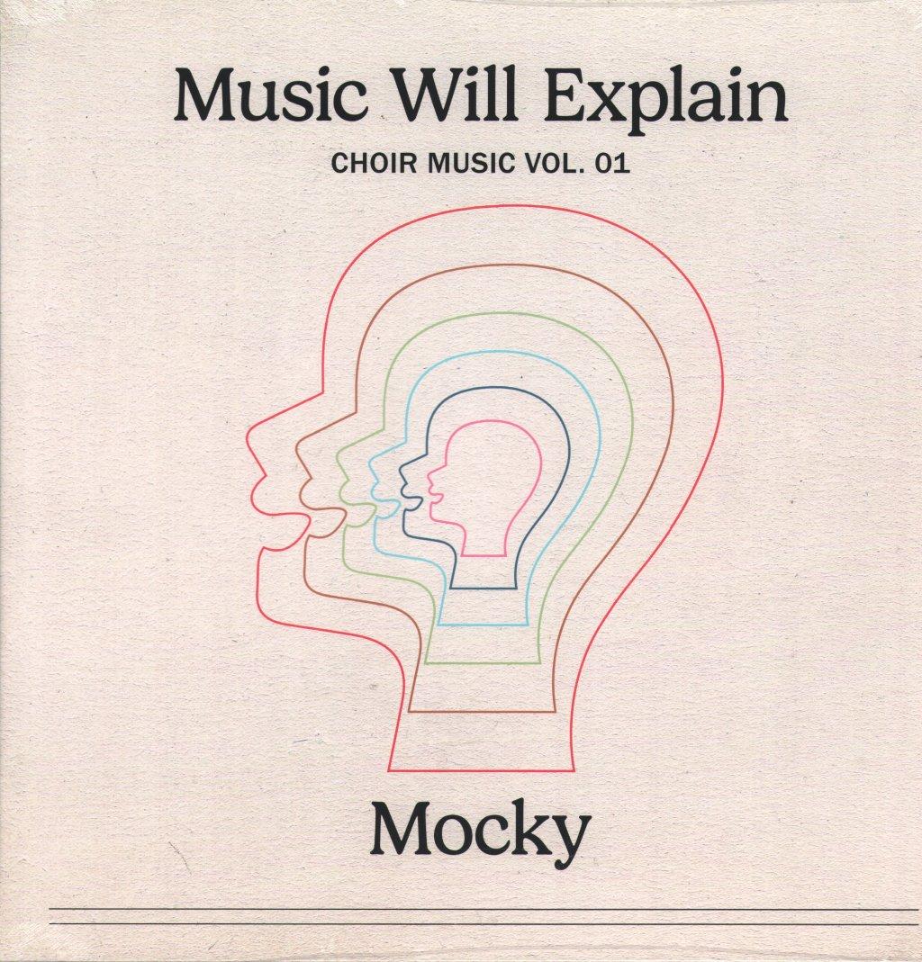 Mocky - Music Will Explain (Choir Music Vol. 01) - Lp