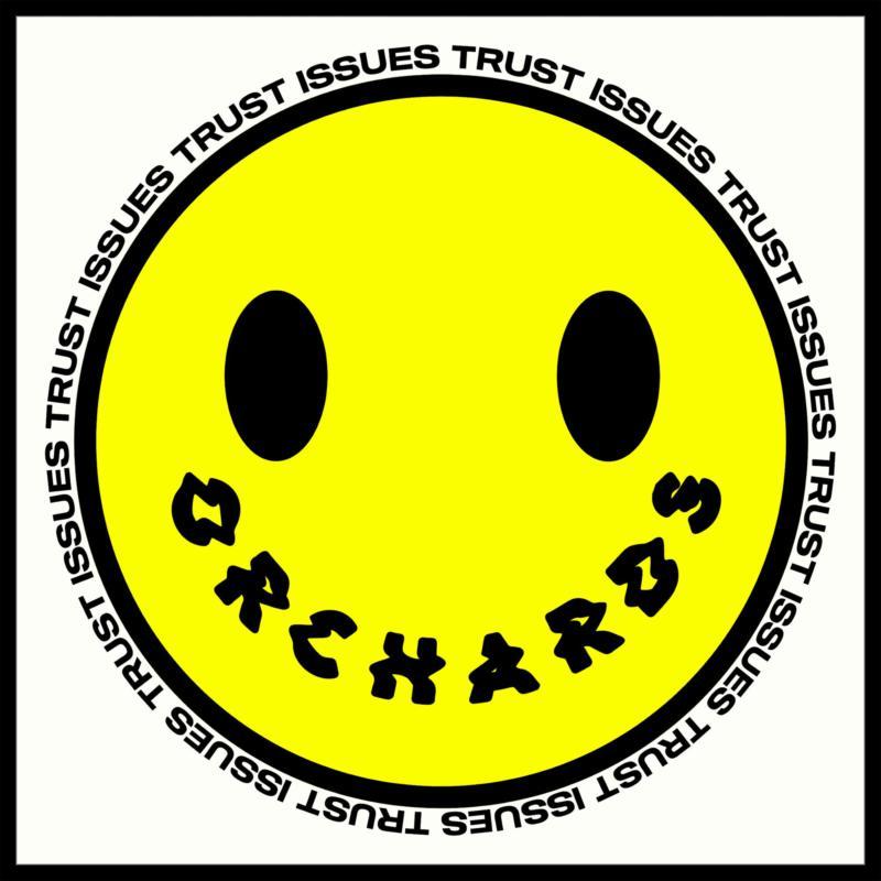 Orchards - Trust Issues - 12 Inch