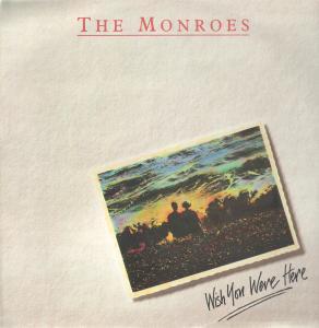 Monroes - Wish You Were Here - 12 Inch