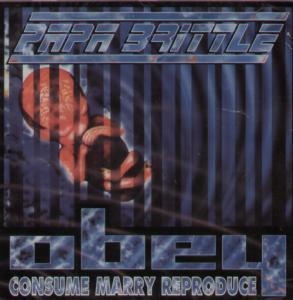 Papa Brittle - Obey, Consume, Marry, Reproduce - Cd