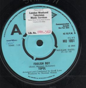 Topol - Foolish Boy - 7 Inch
