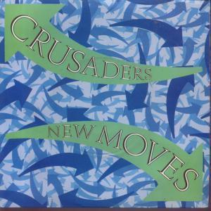 Crusaders - New Moves - 7 Inch