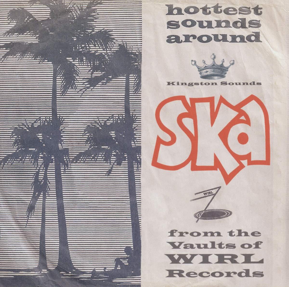 Various Artists - Ska From the Vaults of Wirl Records - Lp