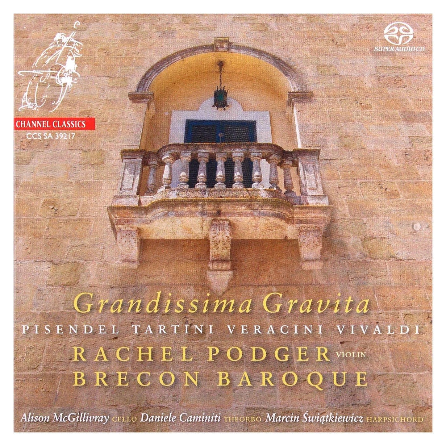 Rachel Podger, Brecon Baroque - Grandissima Gravita - Music By Pisenel, Tartini, Verachini, Vivaldi - Cd