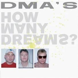DMA's - How Many Dreams? - Cd