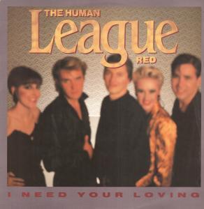 Human League - I Need Your Loving - 12 Inch