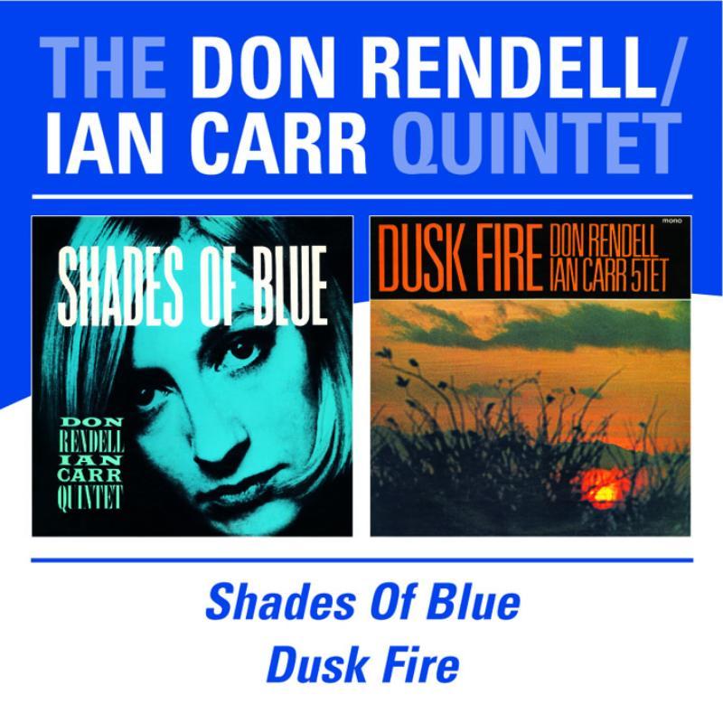 Don Rendell Ian Carr Quintet - Shades of Blue / Dusk Fire - Double Cd
