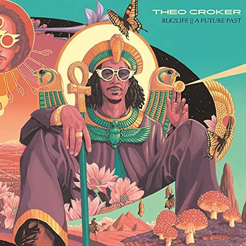 Theo Croker - Blk2life || A Future Past - Cd