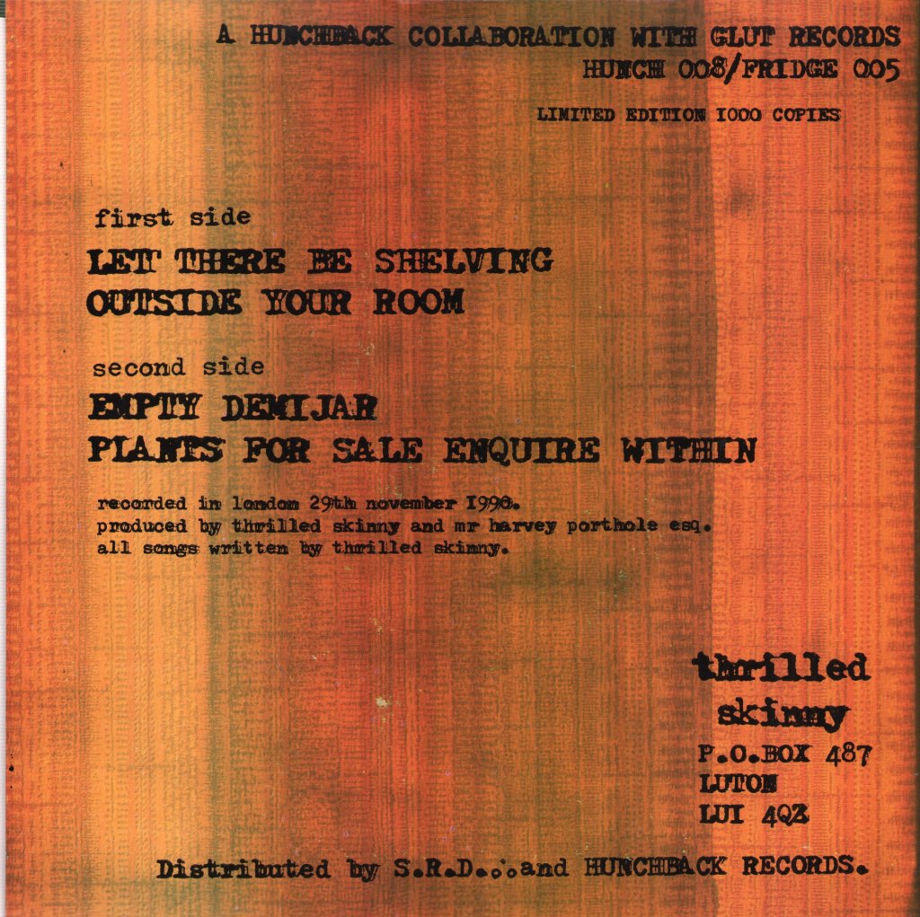 Thrilled Skinny - Let There Be Shelving - 7 Inch