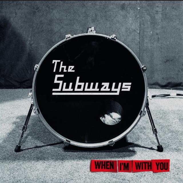 Subways - When I'm With You - Lp