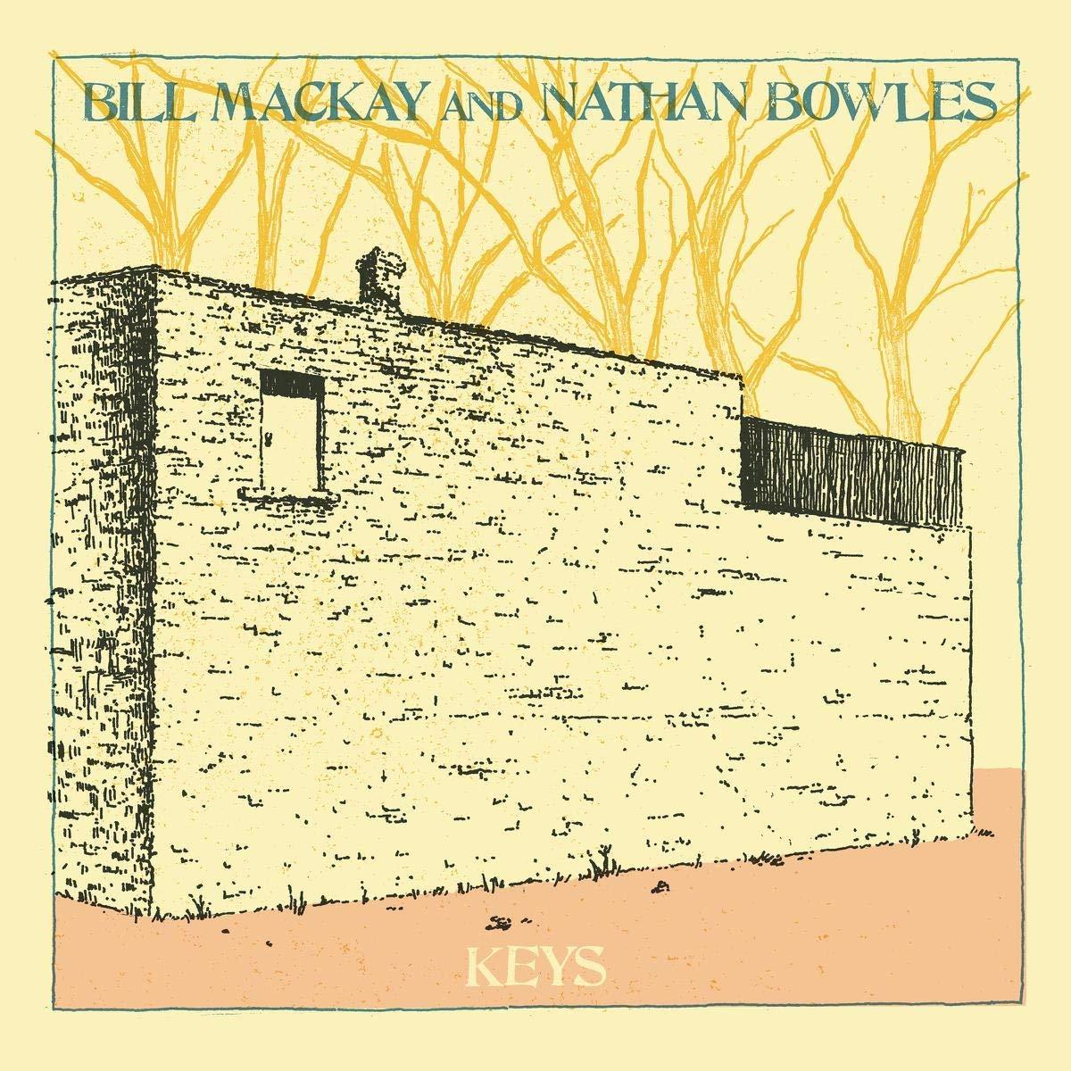 Bill MacKay and Nathan Bowles - Keys - Lp