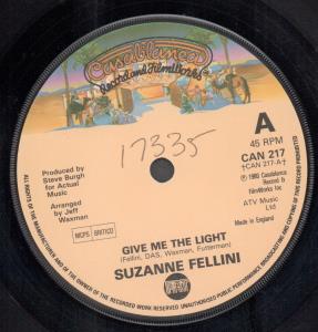 Suzanne Fellini - Give Me The Light - 7 Inch