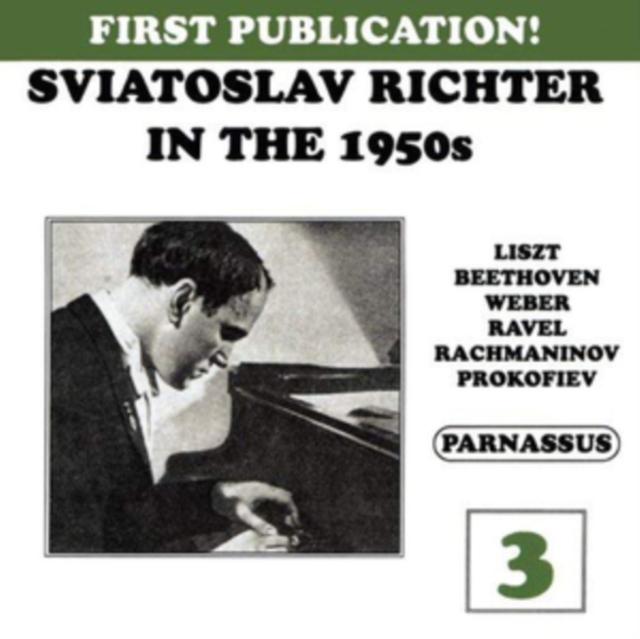 Sviatoslav Richter - Sviatoslav Richter In the 1950s Volume 3 - Cd