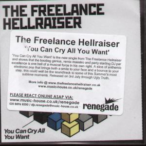 Freelance Hellraiser - You Can Cry All You Want - Cdr
