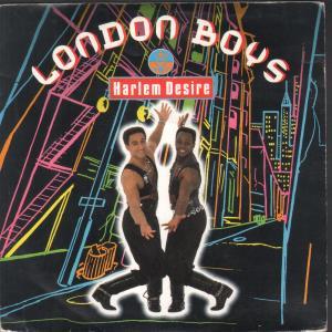 London Boys - Harlem Desire - 7 Inch