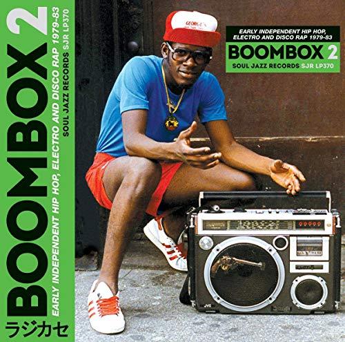 Soul Jazz Records Presents - Boombox 2: Early Independent Hip Hop, Electro and Disco Rap 1979-83 - Double Cd