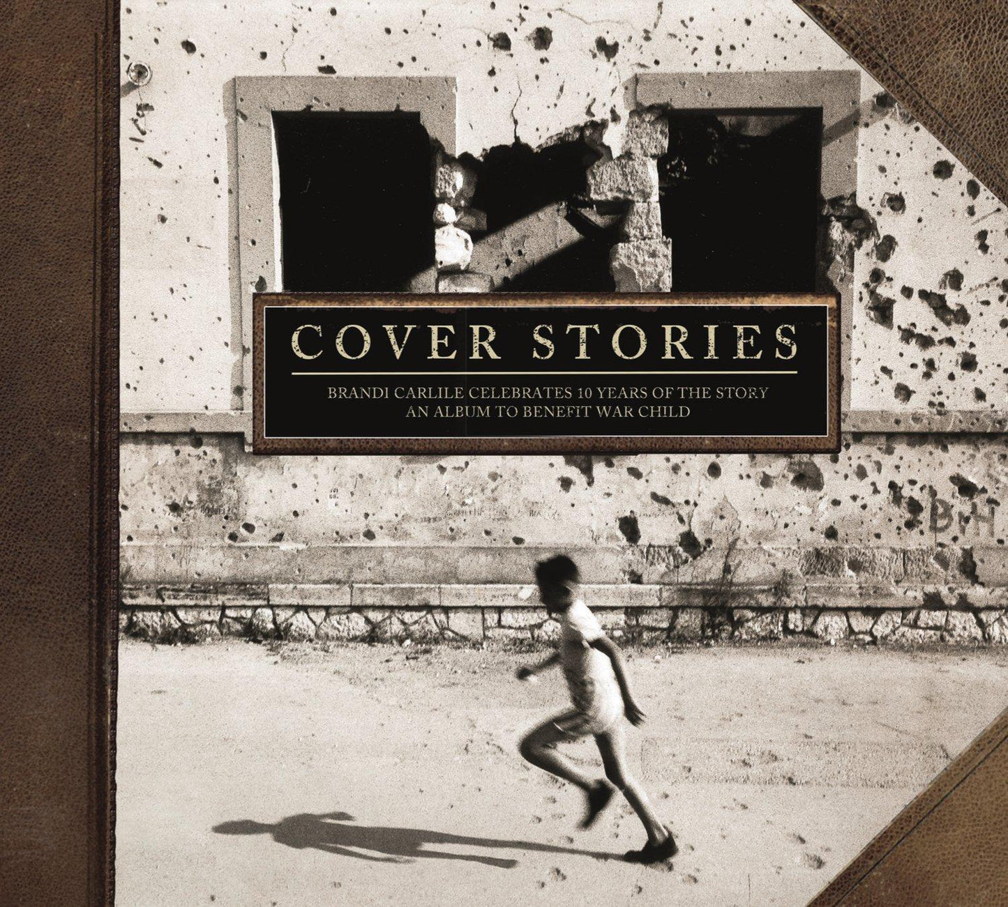 Various Artists - Cover Stories: Brandi Carlile Celebrates 10 Years of the Story (An Album To Benefit War Child) - Cd