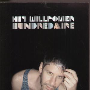 Hey Willpower - Hundredaire - Cd