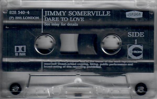 Jimmy Somerville - Dare To Love - Cassette