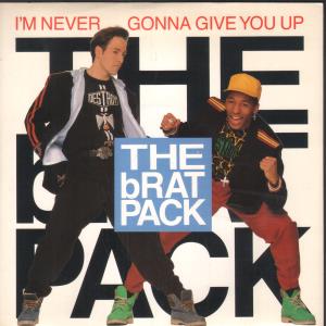 Brat Pack (80'S Artist) - I'm Never Gonna Give You Up - 7 Inch