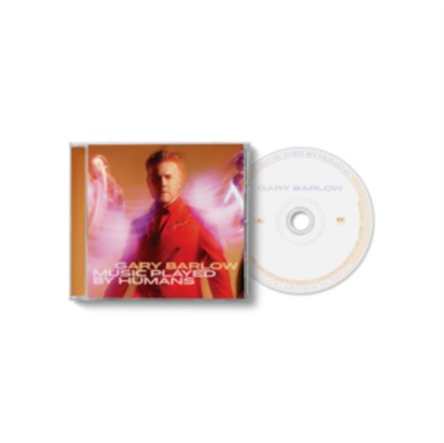 Gary Barlow - Music Played By Humans - Cd
