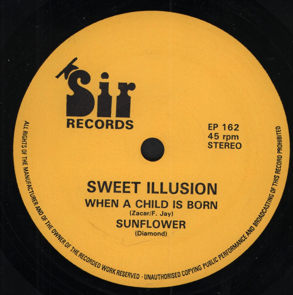 Sweet Illusion - When A Child Is Born - 7 Inch