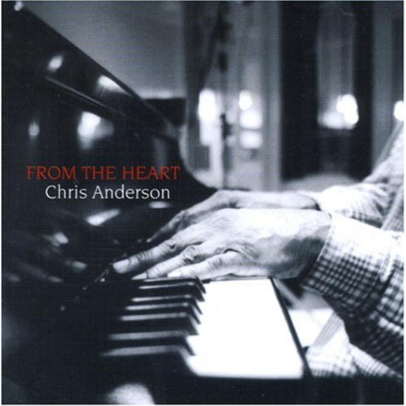Chris Anderson - From the Heart - Cd