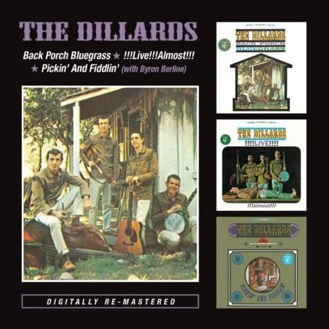 Dillards - Back Porch Bluegrass / !!!live!!!almost!!! / Pickin' and Fiddlin - Double Cd