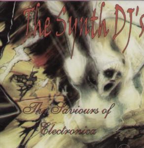 Synth Dj's - Saviours Of Electronica - Cd