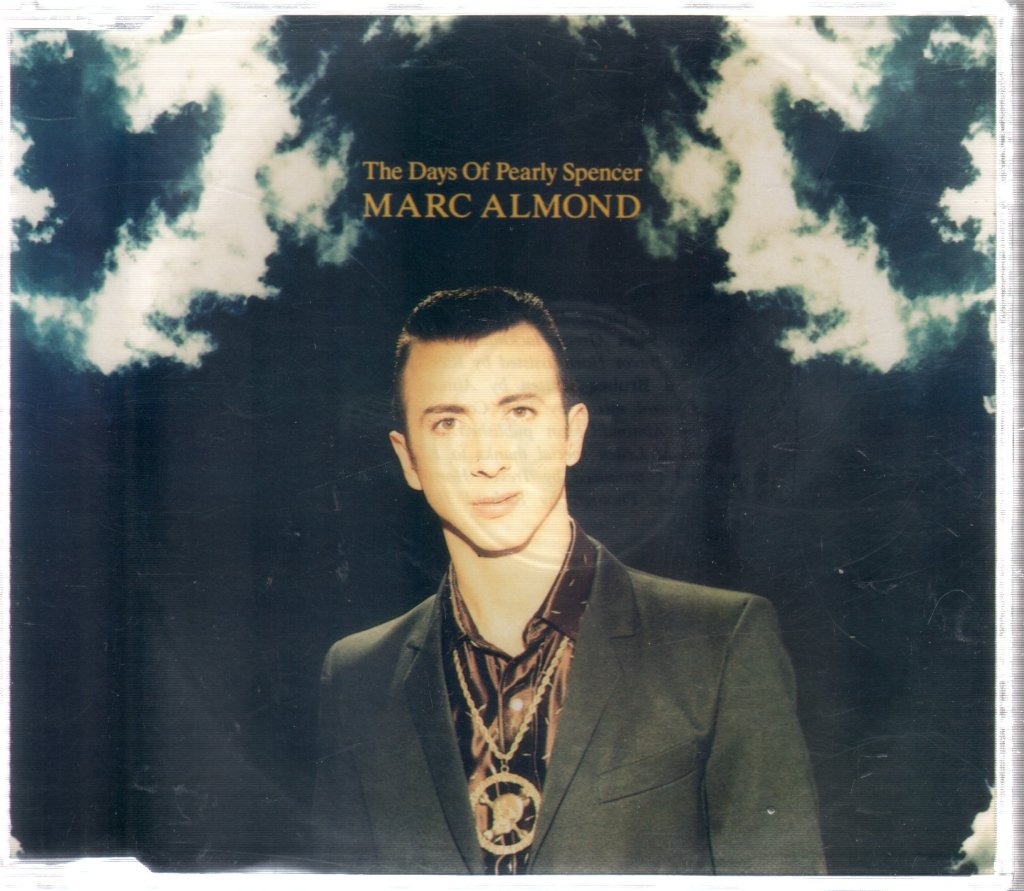 Marc Almond - Days Of Pearly Spencer - Cd