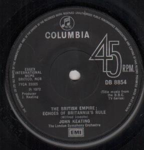 John Keating - British Empire Echoes Of Britannia's Rule - 7 Inch