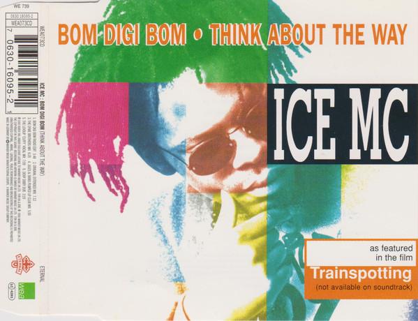 Ice Mc - Bom Digi Bom (Think About the Way) - Cd