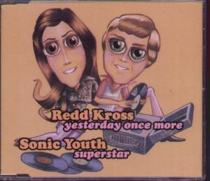 SEIZE M・T・K　　OMNIBUS OF TEENAGE SINGER Redd Kross / Sonic Youth - Yesterday Once More / Superstar - Cd