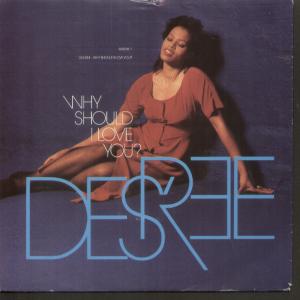 Des'ree - Why Should I Love You - 7 Inch