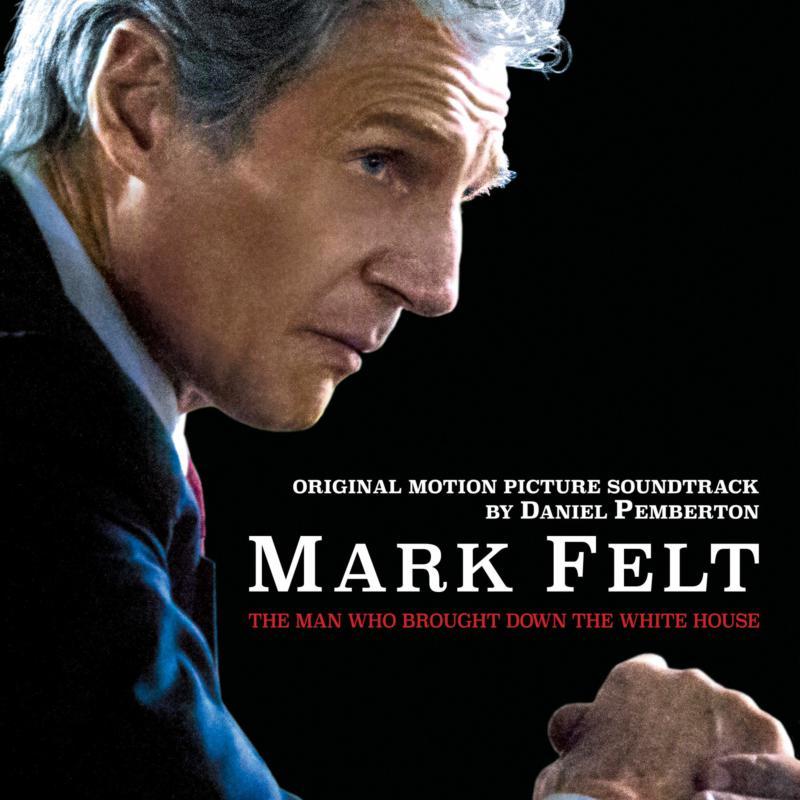 Daniel Pemberton - Mark Felt: the Man Who Brought Down the White House (Original Motion Picture Soundtrack) - Cd