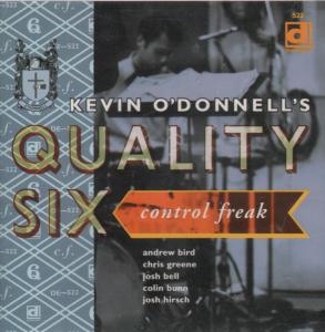 Kevin O Donnells Quality Six - Control Freak - Cd