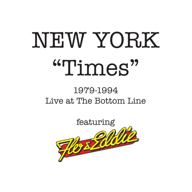 Flo And Eddie - New York Times - Live At the Bottom Line 1979-1994 - Double Cd