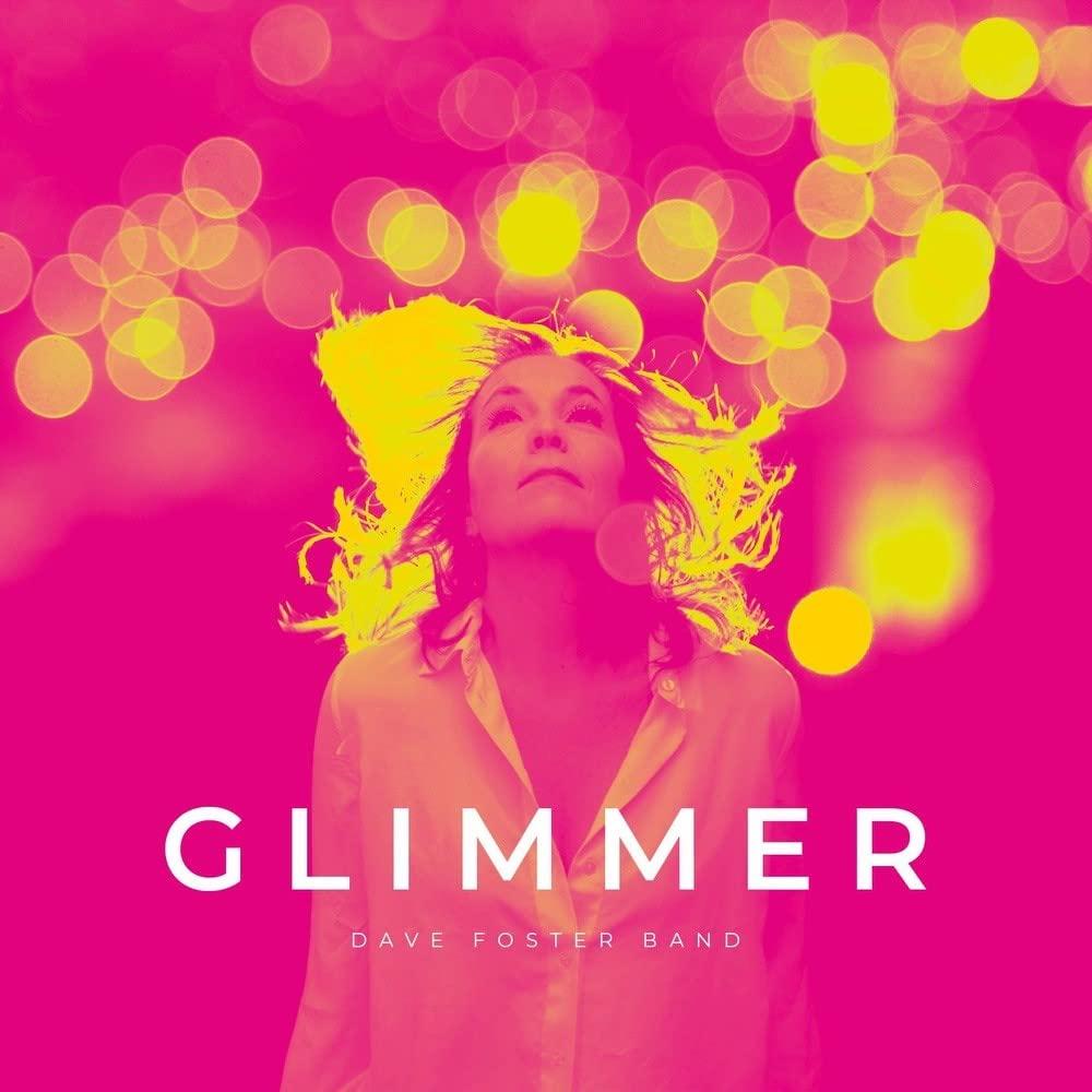 Dave Foster Band - Glimmer - Lp