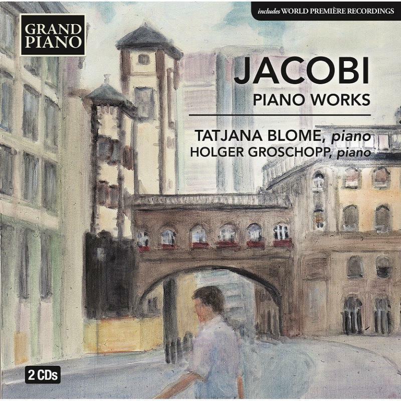 Tatjana Blome - Jacobi: Piano Works - Cd