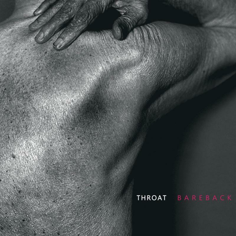 Throat - Bareback - Cd