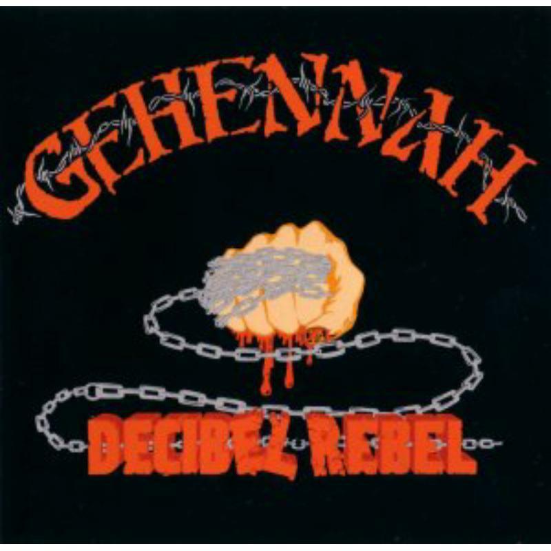 Gehennah - Decibel Rebel - Cd