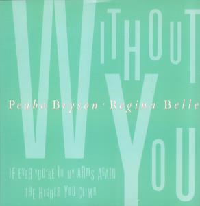 Peabo Bryson And Regina Belle - Without You - 12 Inch