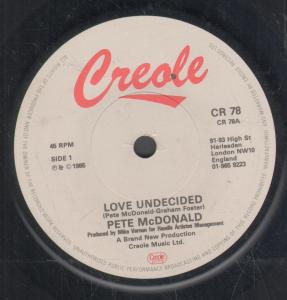 Pete Mcdonald - Love Undecided - 7 Inch