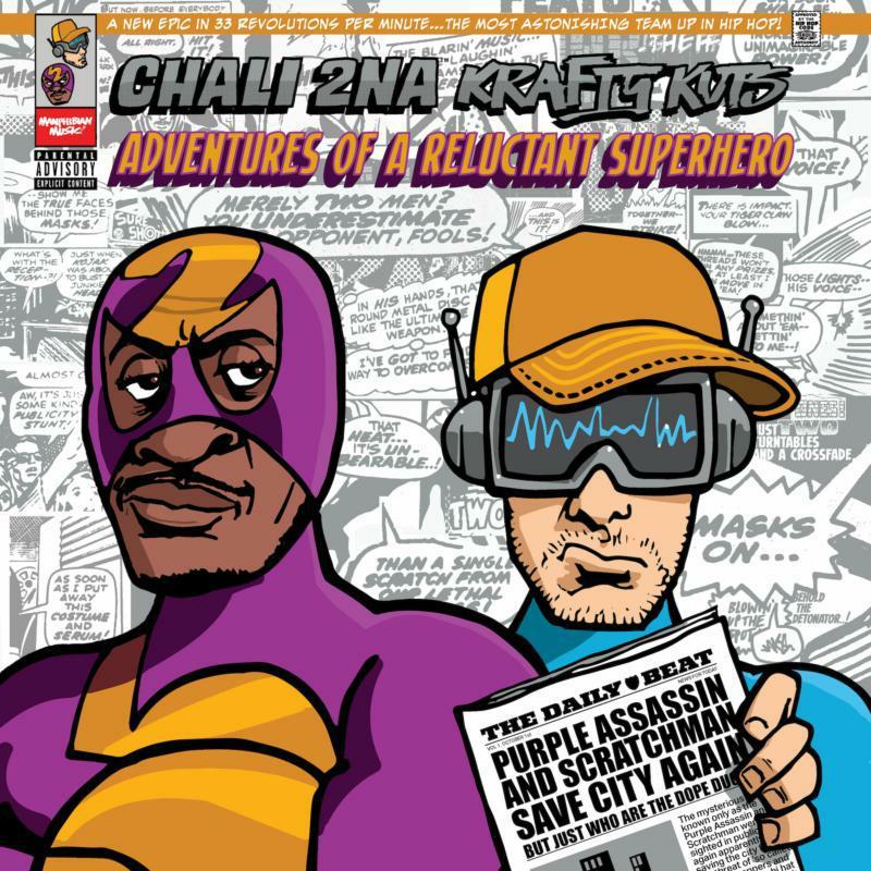 Chali 2Na And Krafty Kuts - Adventures of A Reluctant Superhero - Cd