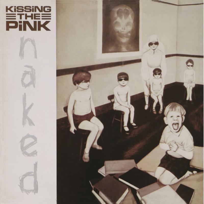 Kissing The Pink - Naked: Expanded Edition (Jewel Case) - Cd