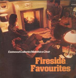 Eastwood Collieries Male Voice Choir - Fireside Favourites - Lp