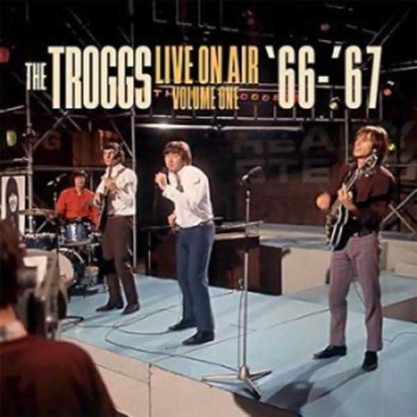Troggs - Live On Air Volume One '66-'67 - Lp