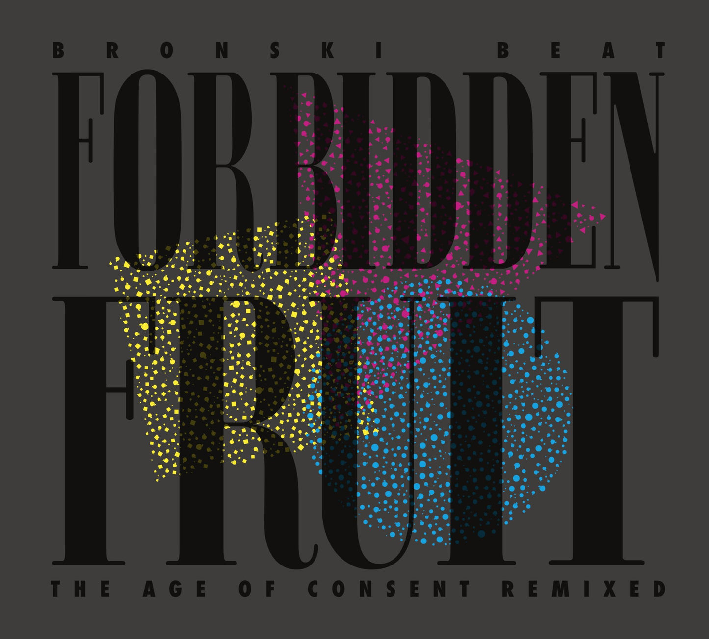 Bronski Beat - Forbidden Fruit (The Age of Consent Remixed) - Cd