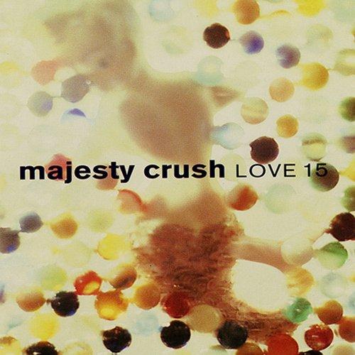 Majesty Crush - Love 15 - Cd